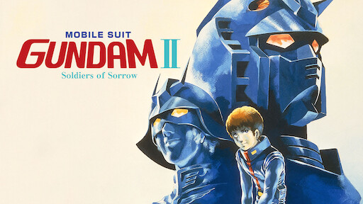 Watch Mobile Suit Gundam Iii Encounters In Space Netflix